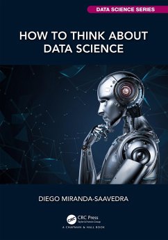 How to Think about Data Science (eBook, PDF) - Miranda-Saavedra, Diego