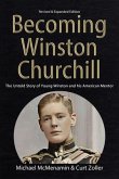 Becoming Winston Churchill (eBook, ePUB)