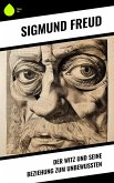 Der Witz und seine Beziehung zum Unbewußten (eBook, ePUB)