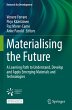 Materialising the Future - Bild 1