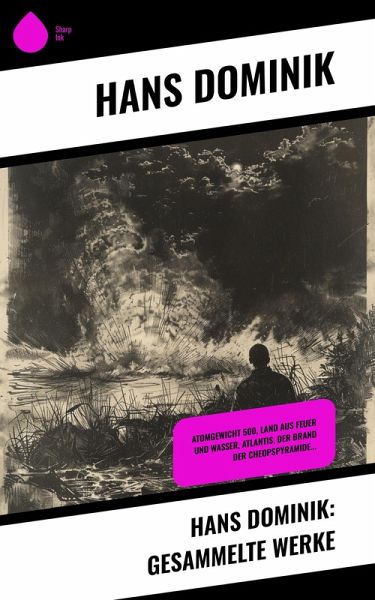 Hans Dominik: Gesammelte Werke (eBook, ePUB)