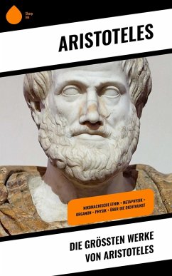 Die größten Werke von Aristoteles (eBook, ePUB) - Aristoteles