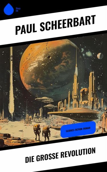 Die große Revolution (eBook, ePUB)