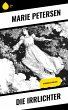 Die Irrlichter (eBook, ePUB) - Bild 1