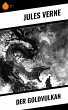 Der Goldvulkan (eBook, ePUB) - Bild 1
