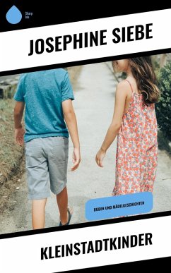 Kleinstadtkinder (eBook, ePUB) - Siebe, Josephine