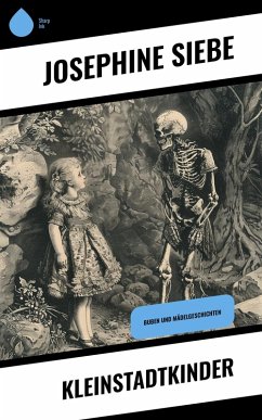 Kleinstadtkinder (eBook, ePUB) - Siebe, Josephine