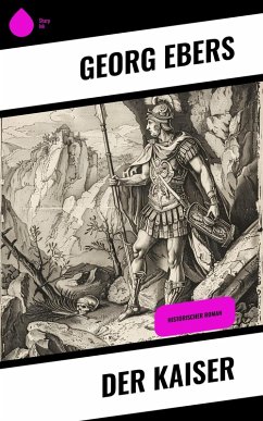 Der Kaiser (eBook, ePUB) - Ebers, Georg