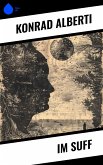 Im Suff (eBook, ePUB) Im Suff (eBook, ePUB)