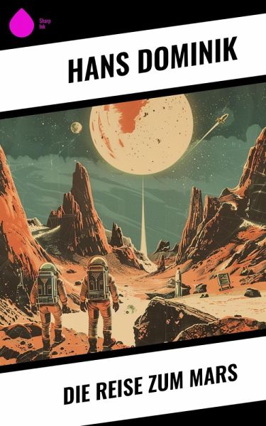 Die Reise zum Mars (eBook, ePUB)