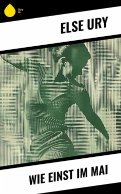 Wie einst im Mai (eBook, ePUB) - Ury, Else