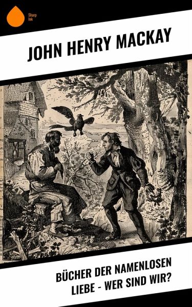 Bücher der namenlosen Liebe - Wer sind wir? (eBook, ePUB)