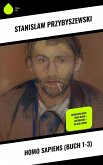 Homo sapiens (Buch 1-3) (eBook, ePUB)