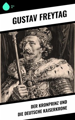 Cover Der Kronprinz und die deutsche Kaiserkrone (eBook, ePUB)