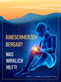 Knieschmerzen bergab? (eBook, ePUB) Knieschmerzen bergab? (eBook, ePUB)