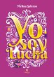 Yo soy Lucha (eBook, ePUB) - Bild 1