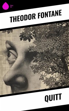 Quitt (eBook, ePUB) - Fontane, Theodor