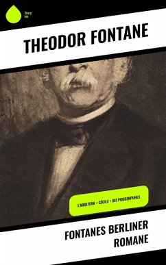 Fontanes Berliner Romane (eBook, ePUB) - Fontane, Theodor