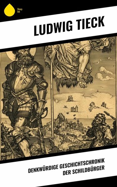 Denkwürdige Geschichtschronik der Schildbürger (eBook, ePUB) Denkwürdige Geschichtschronik der Schildbürger (eBook, ePUB)