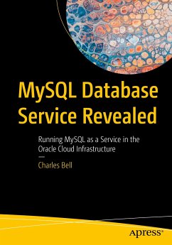 MySQL Database Service Revealed (eBook, PDF) - Bell, Charles
