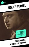 Franz Werfel: Historische Romane (eBook, ePUB)