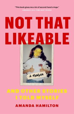 Cover Not That Likeable: And Other Stories I Told Myself (eBook, ePUB)