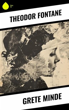 Grete Minde (eBook, ePUB) - Fontane, Theodor