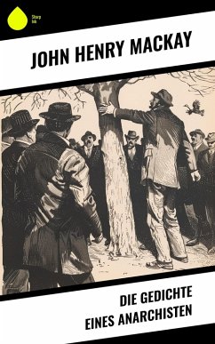 Cover Die Gedichte eines Anarchisten (eBook, ePUB)