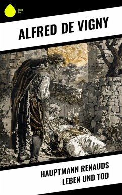 Cover Hauptmann Renauds Leben und Tod (eBook, ePUB)