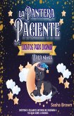 La Pantera Paciente Cuentos para dormir para niños (Cuentos de animales, Colección de valores, #3) (eBook, ePUB)