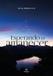 Esperando el amanecer (eBook, ePUB) - Bild 1