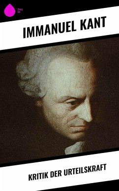 Kritik der Urteilskraft (eBook, ePUB) - Kant, Immanuel