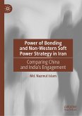 Power of Bonding and Non-Western Soft Power Strategy in Iran (eBook, PDF)