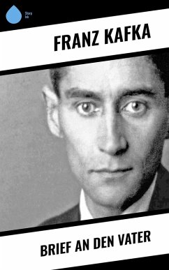 Brief an den Vater (eBook, ePUB) - Kafka, Franz