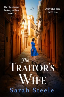 The Traitor's Wife (eBook, ePUB) - Steele, Sarah