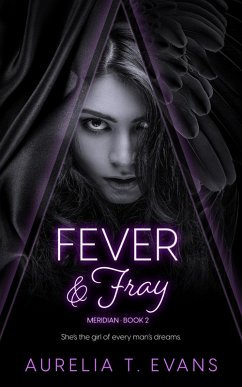 Fever & Fray (eBook, ePUB) - Evans, Aurelia T.