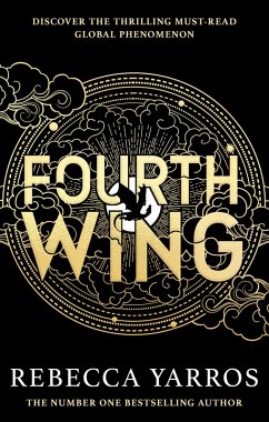 Fourth Wing (eBook, ePUB) - Yarros, Rebecca