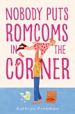 Nobody Puts Romcoms In The Corner (eBook, ePUB)