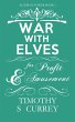 War with Elves for Profit and Amusement... - Bild 1
