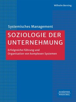 Soziologie der Unternehmung (eBook, ePUB) - Berning, Wilhelm