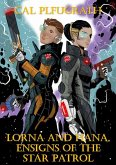 Lorna and Hana, ensigns of the Star Patrol (eBook, ePUB)