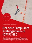 Der neue Compliance-Prüfungsstandard IDW PS 980 (eBook, ePUB)