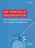 Die sinnvolle Organisation (eBook, PDF)
