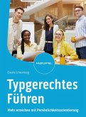 Typgerechtes Führen (eBook, ePUB)