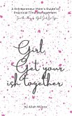 Girl, Get Your Ish Together (eBook, ePUB)