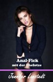 Anal-Fick mit der Ehefotze (eBook, ePUB)