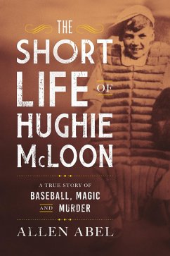 The Short Life of Hughie McLoon (eBook, ePUB) - Abel, Allen