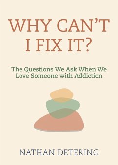 Why Can't I Fix It? (eBook, ePUB) - Detering, Nathan
