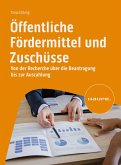 Öffentliche Fördermittel und Zuschüsse (eBook, ePUB)