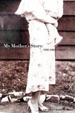 My Mother's Story (eBook, ePUB)